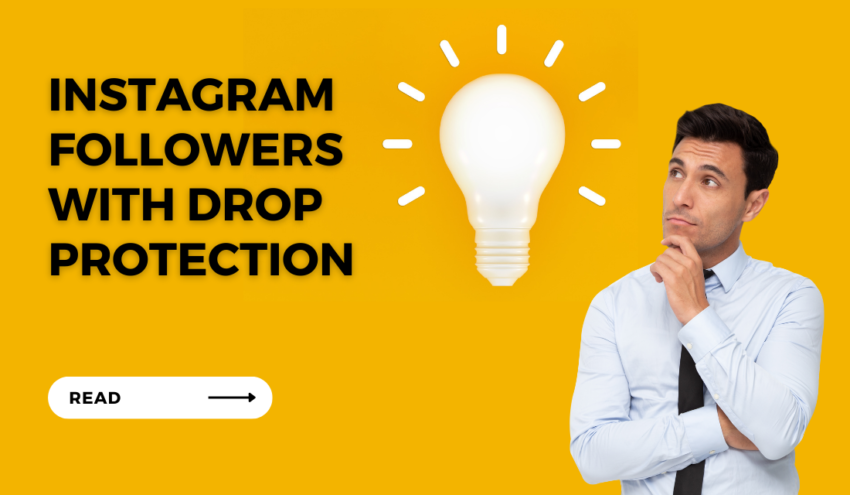 Instagram Followers with Drop Protection
